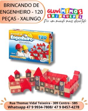 BRINCANDO DE ENGENHEIRO - 120 PEÇAS - XALINGO