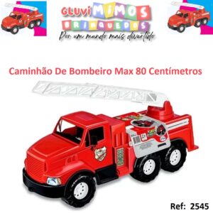 Caminhão De Bombeiro Max Tilin 80 Centímetros