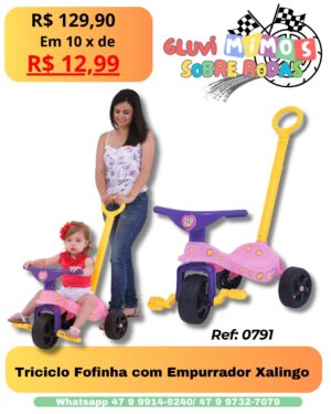 Triciclo Fofinha com Empurrador Xalingo
