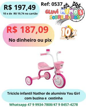 Triciclo Infantil Nathor De Alumínio You Girl com buzina e cestinha