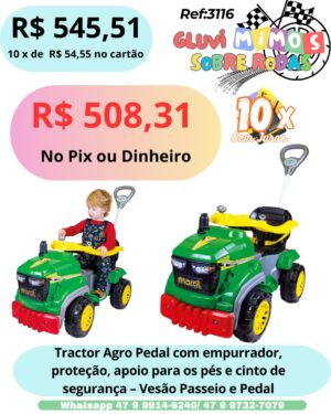 Tractor Agro Pedal com empurrador, proteção, apoio para os pés e cinto de segurança - Vesão Passeio e Pedal