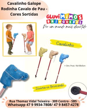 Cavalinho Galope Rodinha Cavalo de Pau - Cores Sortidas