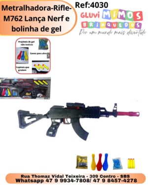 Metralhadora - Rifle - M762 Lança Nerf e Bolinha gel