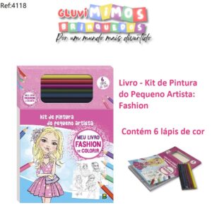 Livro - Kit de Pintura do Pequeno Artista: Fashion - Contém 6 lápis de cor