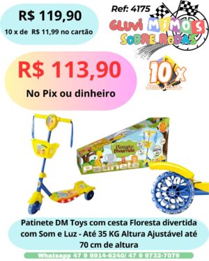 Patinete DM Toys com cesta Floresta divertida - Com Som e Luz - Até 35 KG Altura Ajustável até 70 cm de altura