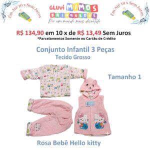 Conjunto Infantil 3 Peças - Rosa Claro Hello kitty  Tamanho 1