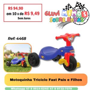 Motoquinha Triciclo Fast Pais e Filhos