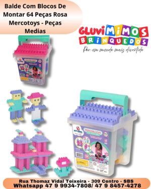 Balde Com Blocos De Montar 64 Peças Rosa Mercotoys - Peças Medias