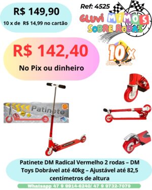 Patinete DM Radical 2 rodas – DM Toys Dobrável até 40kg - Ajustável até 82,5 centímetros de altura