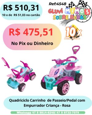 Quadriciclo Carrinho De Passeio/Pedal Com Empurrador Criança - Lady Star- Maral