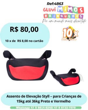 Assento de Elevação Styll  - para Crianças de 15kg até 36kg Preto e Vermelho