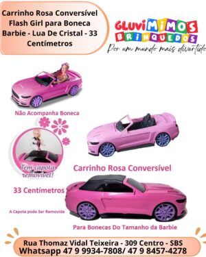 Carrinho Rosa Conversível Flash Girl para Boneca Barbie - Lua De Cristal - 33 Centímetros