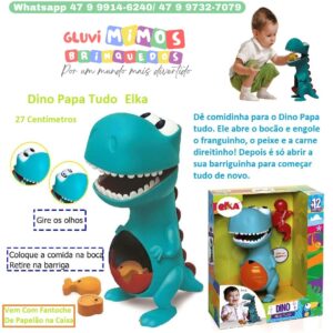 Dino Papa Tudo - Gira Olhos - Comidinha  Sai Na Barriga  Nhac  - Elka - 27 Centímetros