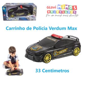 Carrinho de Policia Verdum Max