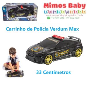 Carrinho de Policia Verdum Max