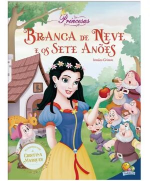 Livro Meu Sonho De Princesa: Branca De Neve E Os Sete Anões