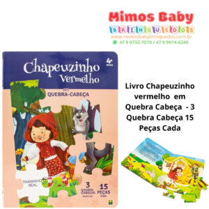 Livro Chapeuzinho vermelho  em Quebra Cabeça  - 3 Quebra Cabeça 15 Peças Cada