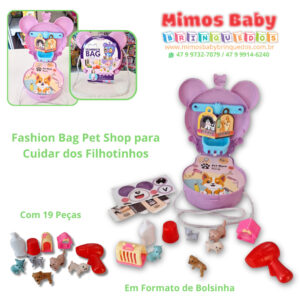 Fashion Bag Pet Shop para Cuidar dos Filhotinhos - Em Formato de Bolsinha -Com 19 Peças