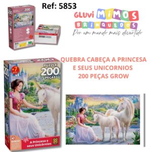 QUEBRA CABECA A PRINCESA E SEUS UNICORNIOS  200 PEÇAS GROW