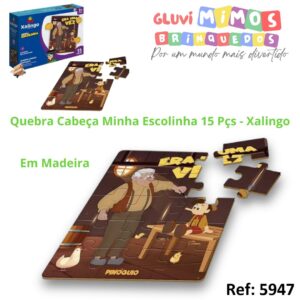 Quebra Cabeça Minha Escolinha 15 Pçs - Xalingo pinoquio