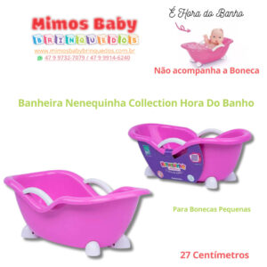 Banheira Nenequinha Collection Hora Do Banho