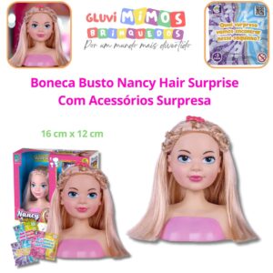 Boneca Busto Nancy Hair Surprise Com Acessórios Surpresa 16 cm x 12 cm