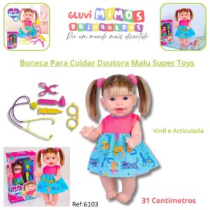 Boneca Para Cuidar Doutora Malu Super Toys