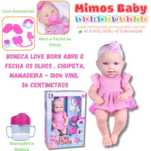 Boneca Love Born Abre e Fecha os Olhos , Chupeta, Mamadeira -100% Vinil - 36 Centimetros