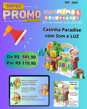 Casinha Paradise com Som e LUZ