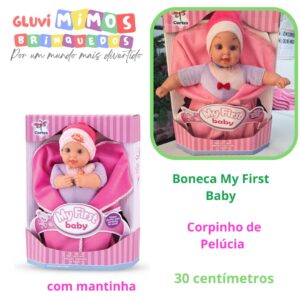 Boneca My First Baby Corpinho de Pelúcia 30 centímetros - com mantinha