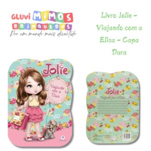 Livro Jolie - Viajando com a Elisa - Capa Dura