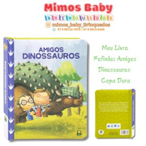 Meu Livro Fofinho: Amigos Dinossauros   Capa Dura