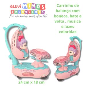 Carrinho de balanço com boneca, bate e volta , musica e luzes coloridas