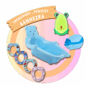 Troninho, Penicos, Redutor, Banheira