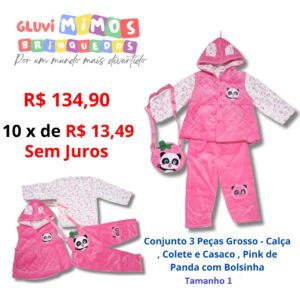 Conjunto 3 Peças Grosso - Calça , Colete e Casaco , Pink de Panda com Bolsinha tamanho 1