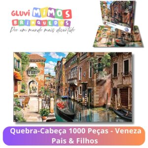 Quebra-Cabeça 1000 Peças - Veneza Pais & Filhos