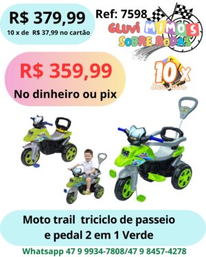Moto Trail Triciclo de passeio 2 em 1 – Verde