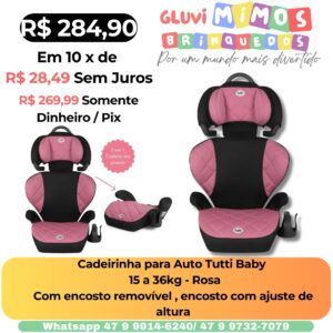 Cadeirinha para Auto Tutti Baby   15 a 36kg - Rosa Com encosto removível , encosto com ajuste de altura