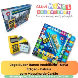 Jogo Super Banco Imobiliário - Nova Edição - Estrela com Maquina de Cartão
