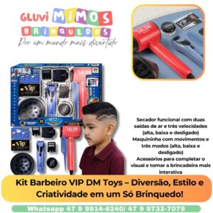 Kit Barbeiro VIP DM Toys – Diversão, Estilo e Criatividade em um Só Brinquedo!