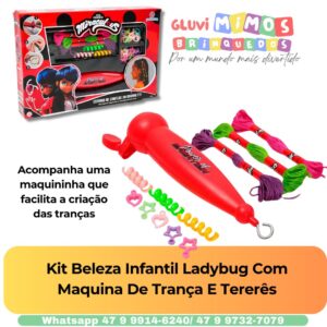 Kit Beleza Infantil Ladybug Com Maquina De Trança E Tererês