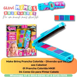 Make Brinq Prancha Colorida – Diversão que Dá Cor aos Cabelos!