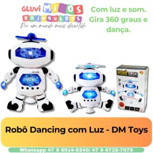 Robô Dancing com Luz - DM Toys