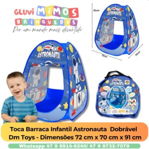 Toca Barraca Infantil Astronauta  Dobrável   Dm Toys - Dimensões 72 cm x 70 cm x 91 cm