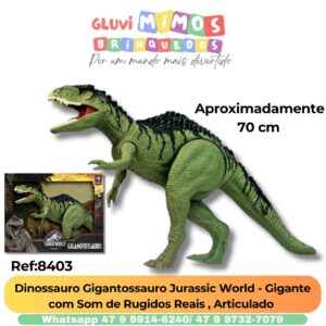 Dinossauro Gigantossauro Jurassic World - Gigante com Som de Rugidos Reais , Articulado  Aproximadamente  70 cm