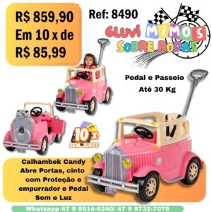 Calhambek Candy Abre Portas, cinto  com Proteção e empurrador e Pedal Som e Luz  ( Black Friday 20 a 30 de Novembro )