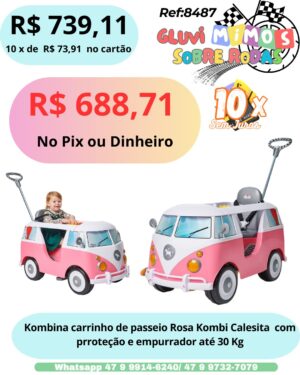 Kombina Carrinho De Passeio Rosa Kombi Calesita  com Proteção e empurrador Pedal e Passeio Com Buzina Até 30 Kg
