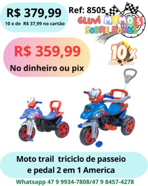 Moto - Trail Maral - America  Passeio 2 em 1 com pedal e empurrador