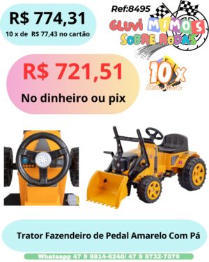 Trator Fazendeiro de Pedal Amarelo Com Pá