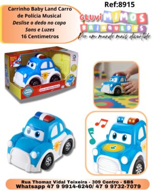 Carrinho Baby Land Carro de Polícia Musical  Deslise o dedo no capo  Sons e Luzes 16 Centimetros
